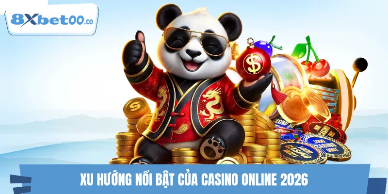 Những chuyển biến mới nhất về Casino Online 2026